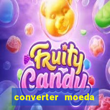 converter moeda cruzeiro para real